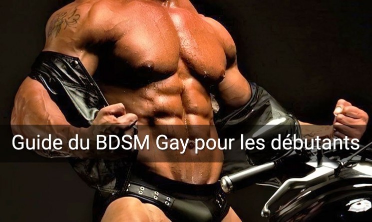Qu'est-ce que le BDSM pour les homosexuels ? Le guide complet pour débuter !